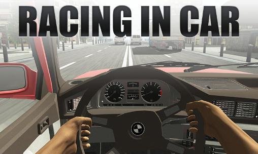 game pic for Racing in car